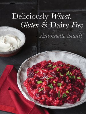 cover image of Deliciously Wheat, Gluten & Dairy Free